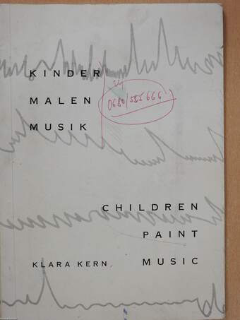 Kinder malen musik (dedikált példány)
