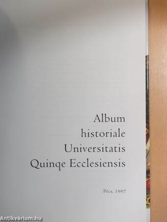 Album historiale Universitatis Quinqe Ecclesiensis