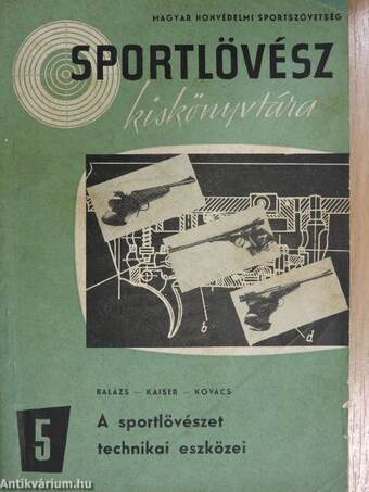 A sportlövészet technikai eszközei