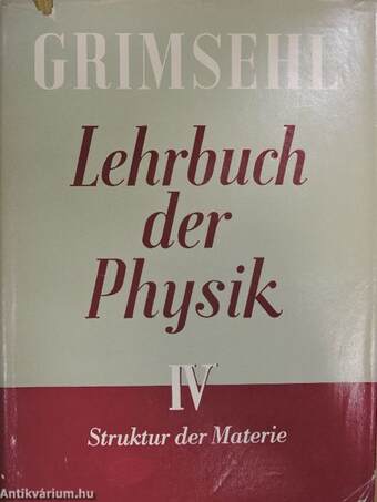 Grimsehl Lehrbuch der Physik IV.