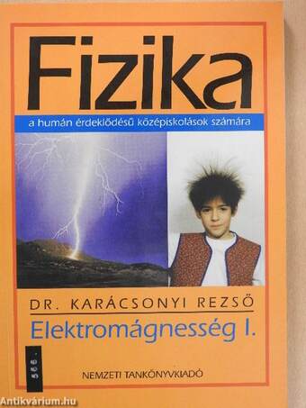 Fizika - Elektromágnesség I.