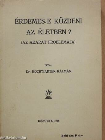 Érdemes-e küzdeni az életben?