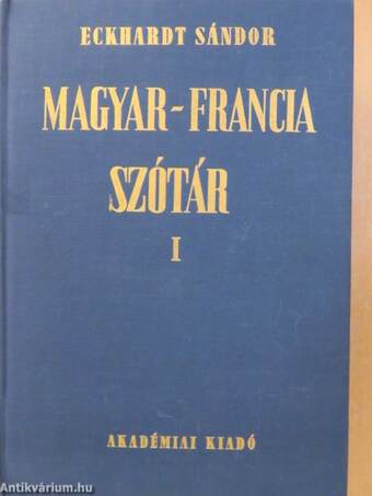 Magyar-francia szótár I-II.