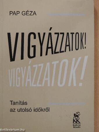 Vigyázzatok!