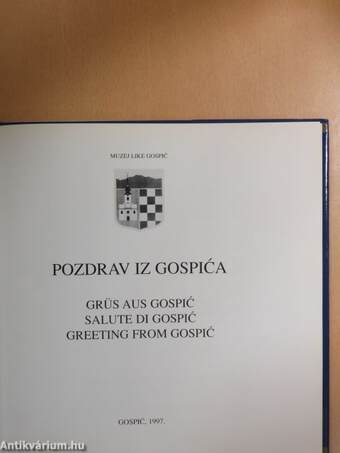 Pozdrav iz Gospica/Grüs aus Gospic/Salute di Gospic/Greeting from Gospic