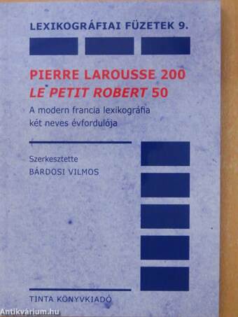 Pierre Larousse 200 - Le Petit Robert 50