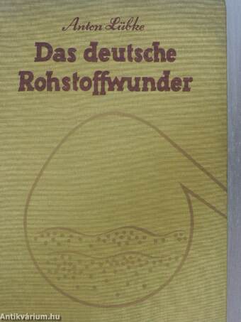 Das deutsche Rohstoffwunder