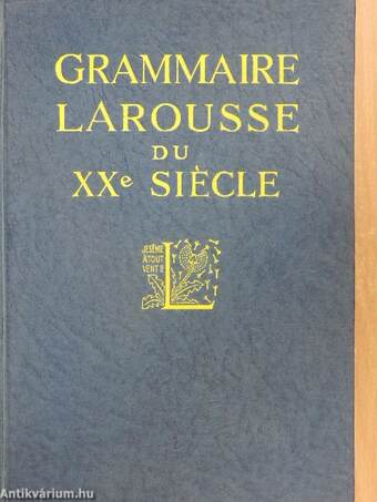 Grammaire larousse du XXe siécle