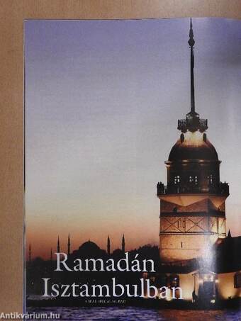 Ramadán: A muszlim böjt hava