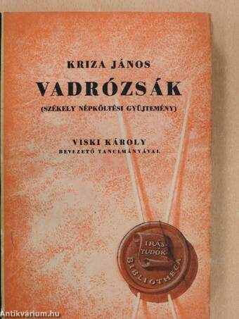 Vadrózsák I-III.