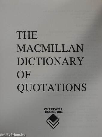 The Macmillan Dictionary of Quotations