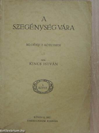 A szegénység vára I-II.