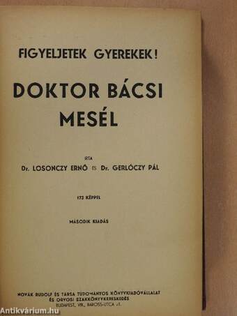 Figyeljetek gyerekek! Doktor bácsi mesél