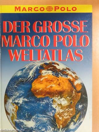 Der Grosse Marco Polo Weltatlas