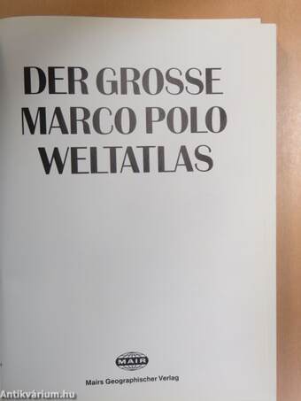 Der Grosse Marco Polo Weltatlas