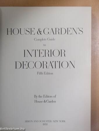 House & Garden's Complete Guide to Interior Decoration