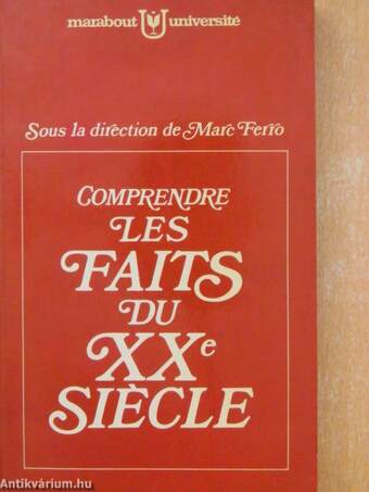 Comprendre les faits du XXe siécle