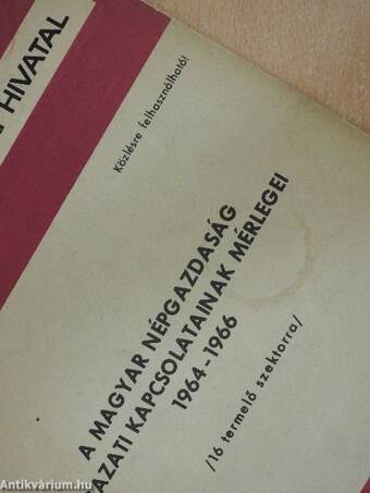 A magyar népgazdaság ágazati kapcsolatainak mérlegei 1964-1966