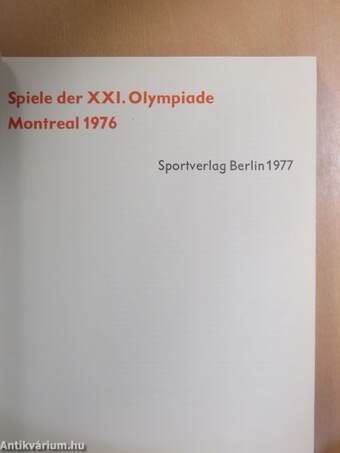 Spiele der XXI. Olympiade Montreal 1976