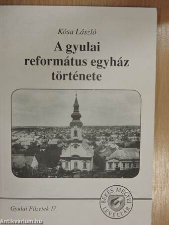 A Gyulai Református Egyház története
