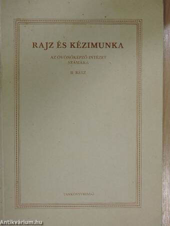 Rajz és kézimunka II.