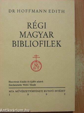 Régi magyar bibliofilek