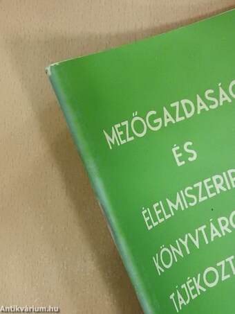 Mezőgazdasági és élelmiszeripari könyvtárosok tájékoztatója 1985/2.