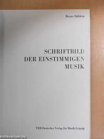 Schriftbild der Einstimmigen Musik