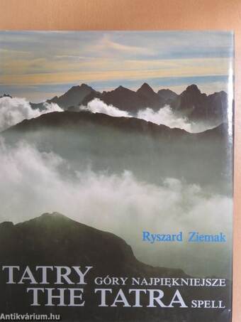 Tatry góry najpiekniejsze/The Tatra Spell