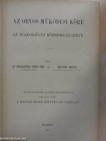 Az orvos működési köre az igazságügyi közszolgálatban