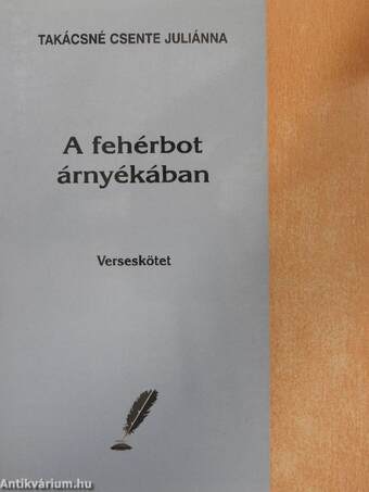 A fehérbot árnyékában