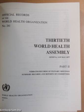 Thirtieth World Health Assembly Geneva, 2-19 May 1977 II.