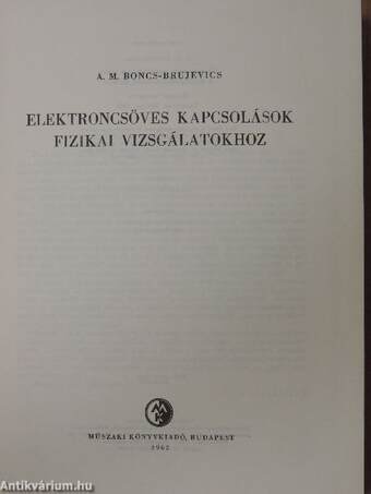 Elektroncsöves kapcsolások fizikai vizsgálatokhoz