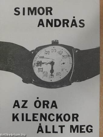 Az óra kilenckor állt meg