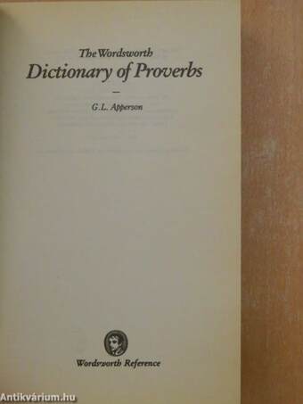 The Wordsworth Dictionary of Proverbs