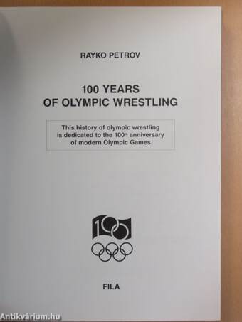 100 Years of Olympic Wrestling