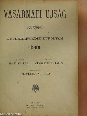 Vasárnapi Ujság 1906. január-december/A Vasárnapi Ujság Regénytára 1906. január-december