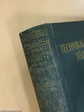 Technikai fejlődésünk története 1867-1927