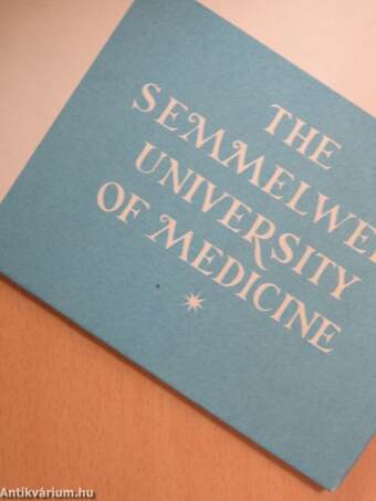 The Semmelweis University of Medicine