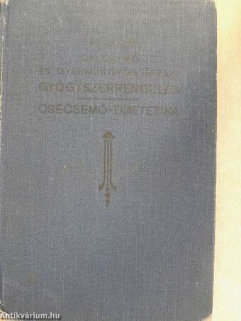 A csecsemő- és gyermekorvoslásnál használatos gyógyszeradagok, táplálékok és csecsemő-diaetetika