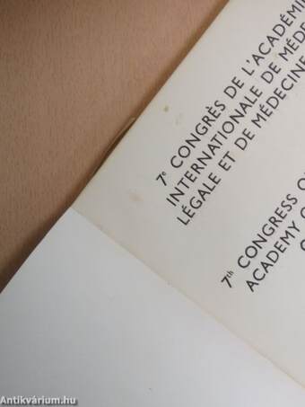 7th Congress Of The International Academy Of Legal Medicine And Of Social Medicine/7e Congrés De L'Académie Internationale De Médecine Légale Et De Médecine Sociale