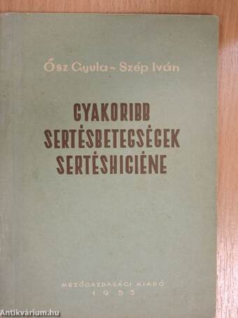 Gyakoribb sertésbetegségek/Sertéshigiéne