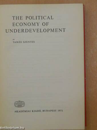 The Political Economy Of Underdevelopment