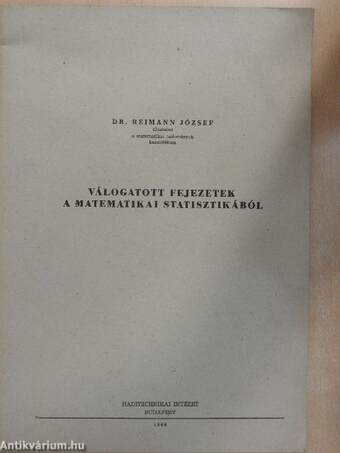 Válogatott fejezetek matematikai statisztikából