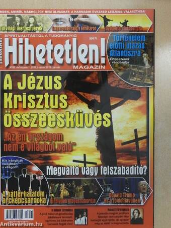 Hihetetlen! 2018. január-december/Hihetetlen! 2018. március-június különszám, Hihetetlen! 2018. június-szeptember különszám, Hihetetlen! 2018. szeptember-december különszám