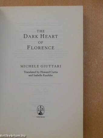 The Dark Heart of Florence