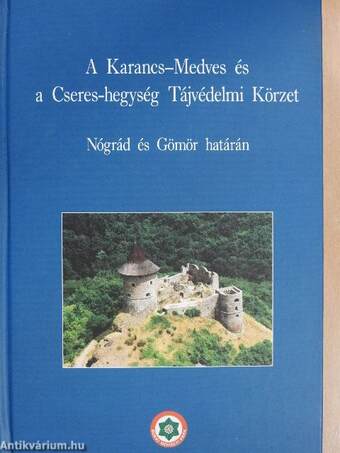 A Karancs-Medves és a Cseres-hegység Tájvédelmi Körzet