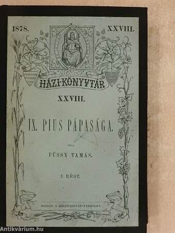 IX. Pius pápasága I. (töredék)