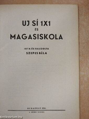 Uj sí 1x1 és magasiskola