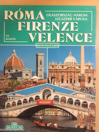 Róma, Firenze, Velence